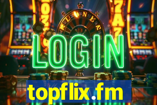 topflix.fm