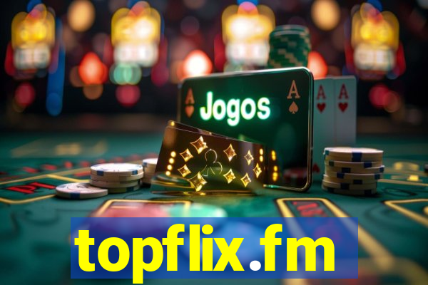 topflix.fm