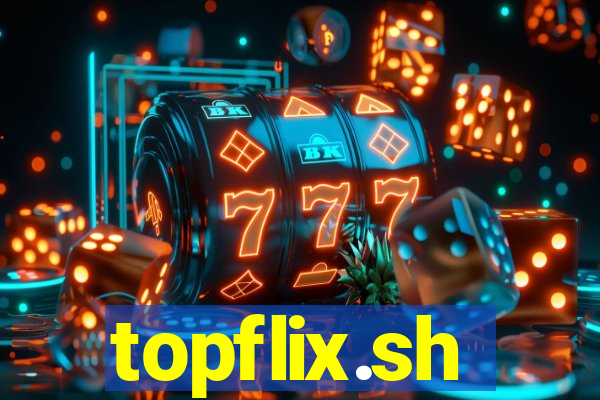 topflix.sh