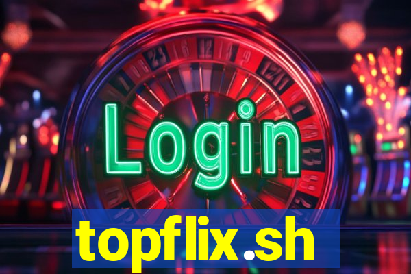 topflix.sh