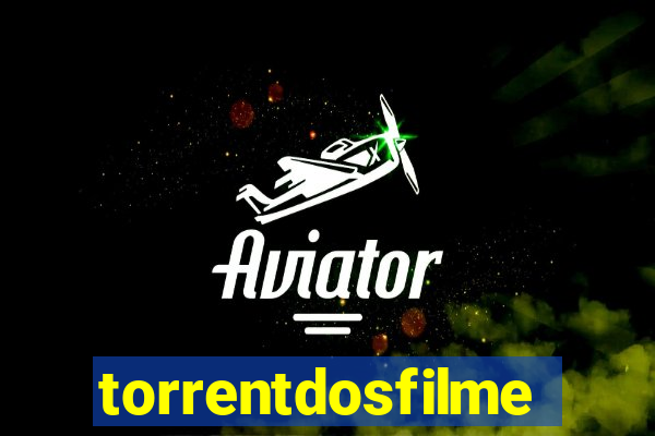 torrentdosfilmes.net