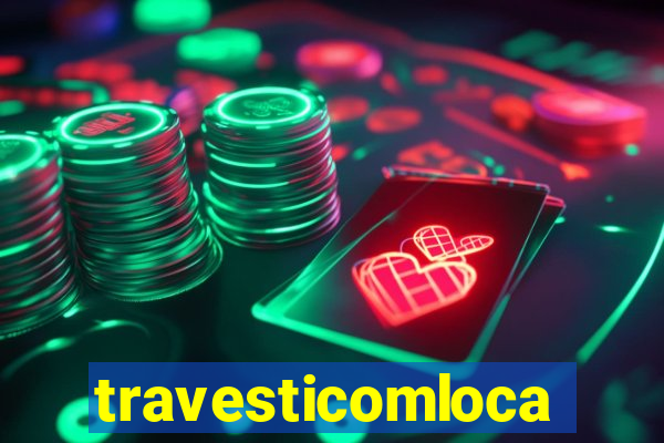 travesticomlocal