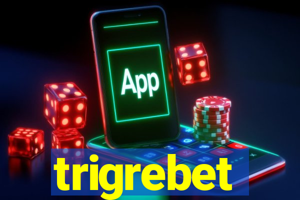 trigrebet