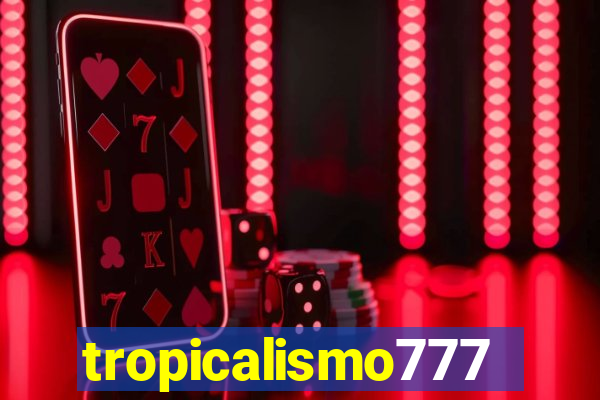 tropicalismo777lg.com