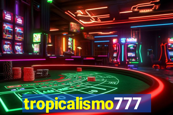 tropicalismo777lg.com