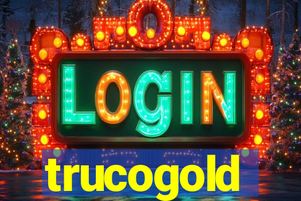 trucogold