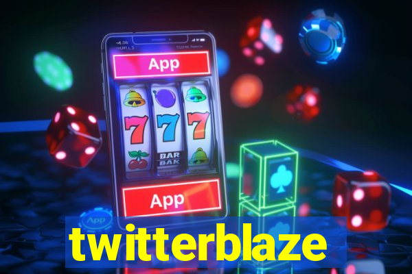 twitterblaze