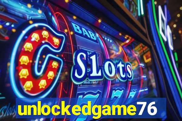 unlockedgame76