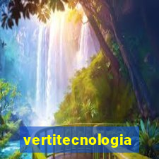 vertitecnologia