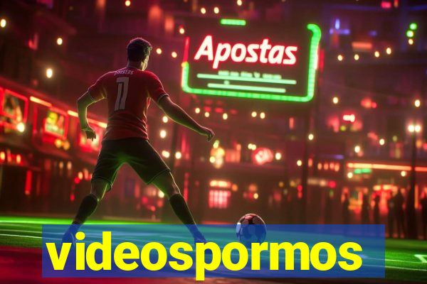 videospormos