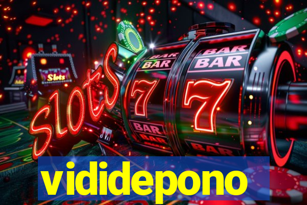 vididepono