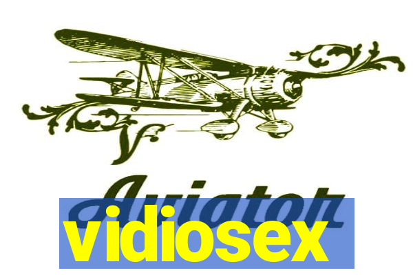 vidiosex