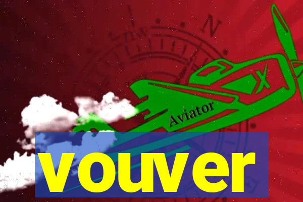 vouver