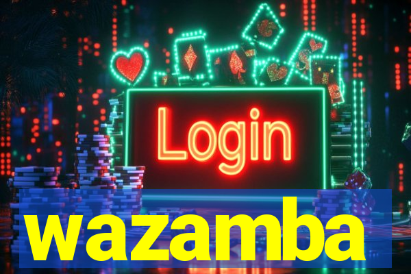 wazamba