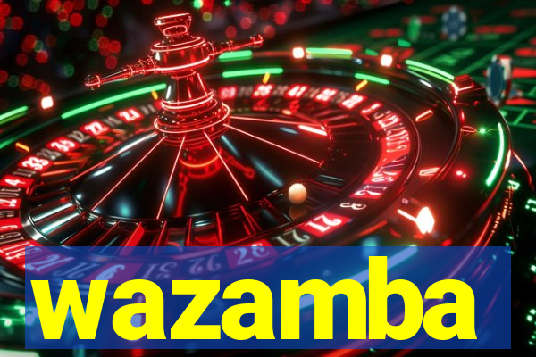 wazamba