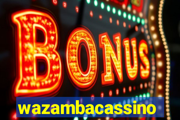 wazambacassino