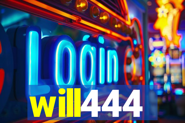 will444