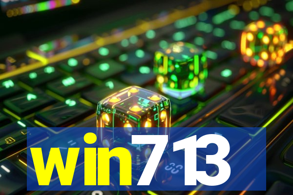 win713