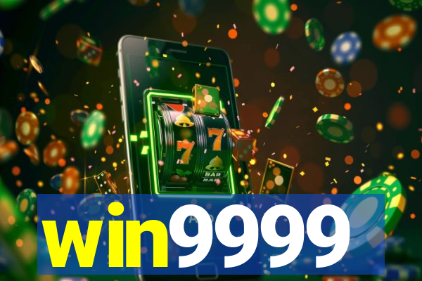 win9999