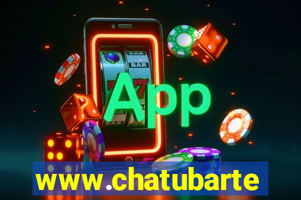 www.chatubarte