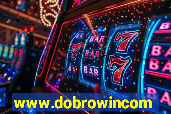 www.dobrowincom