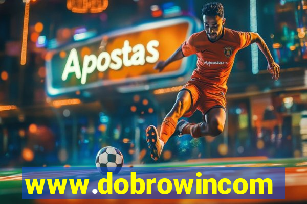 www.dobrowincom