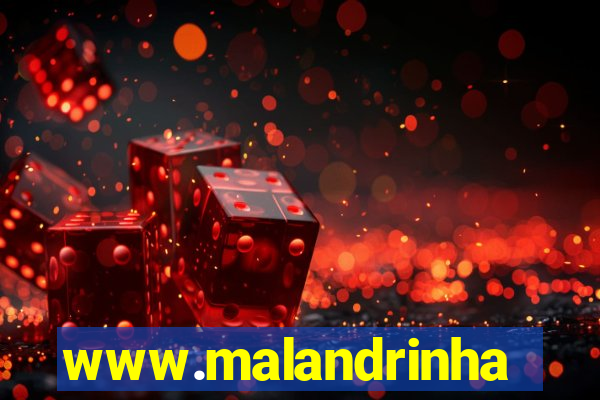 www.malandrinhas.net