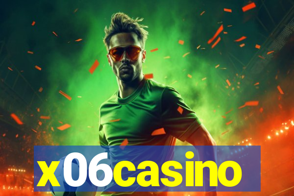 x06casino