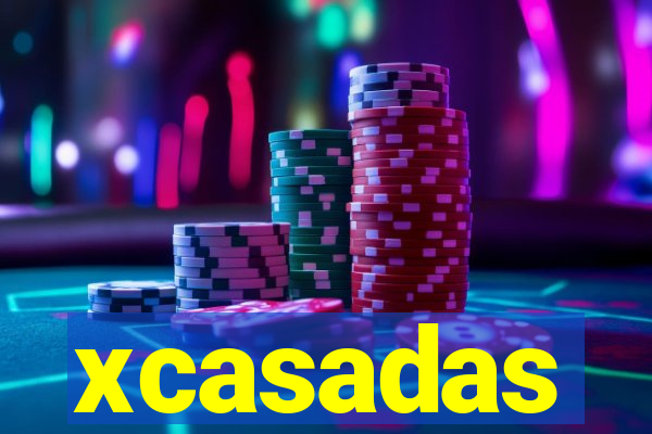 xcasadas