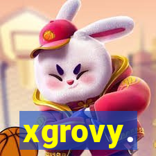 xgrovy.