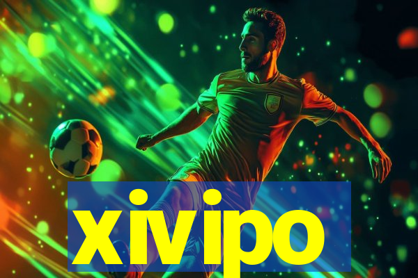 xivipo