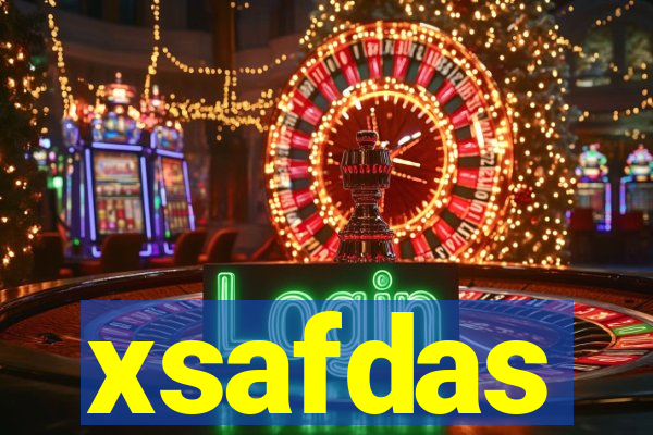 xsafdas