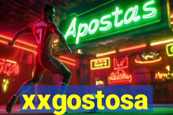 xxgostosa