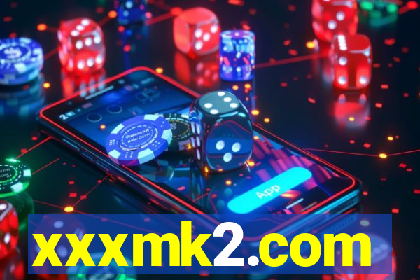 xxxmk2.com