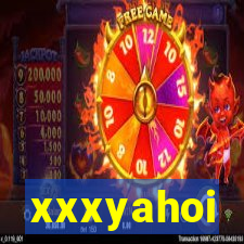 xxxyahoi