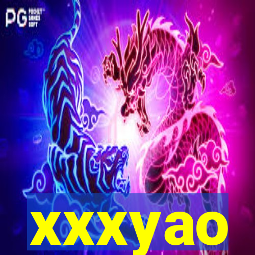 xxxyao