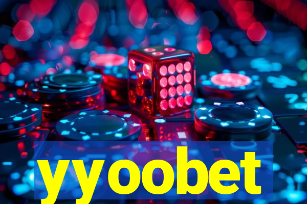 yyoobet