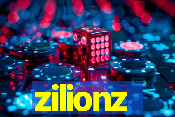 zilionz