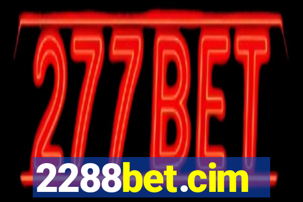 2288bet.cim