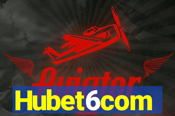 Hubet6com