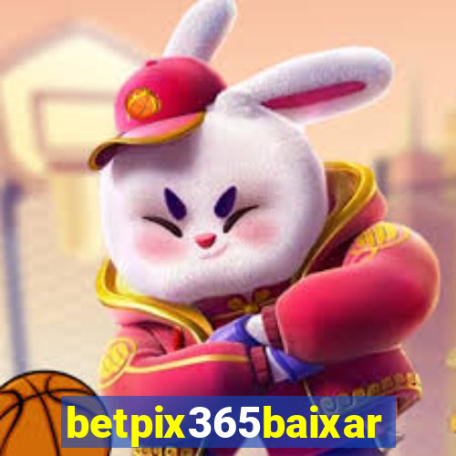 betpix365baixar