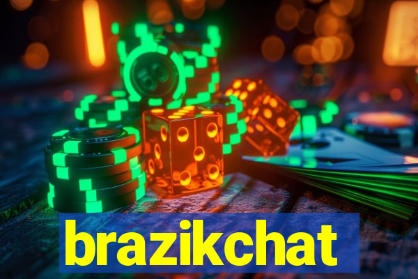 brazikchat