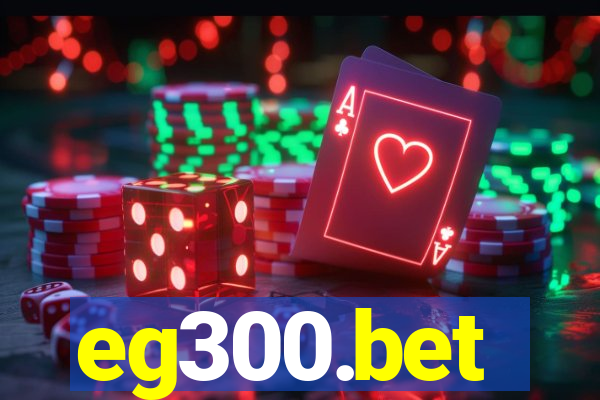 eg300.bet