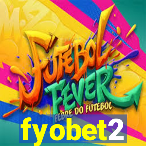 fyobet2