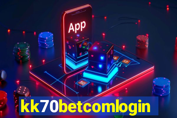 kk70betcomlogin