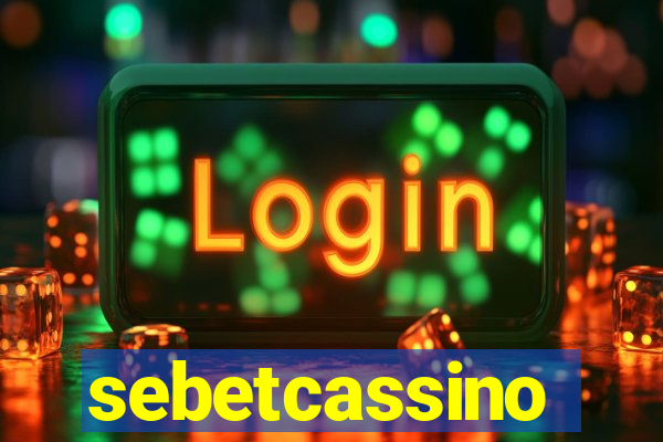 sebetcassino