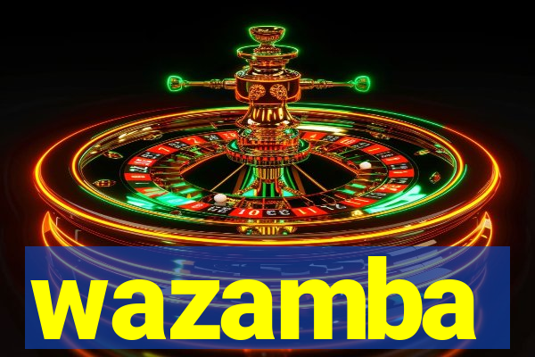 wazamba