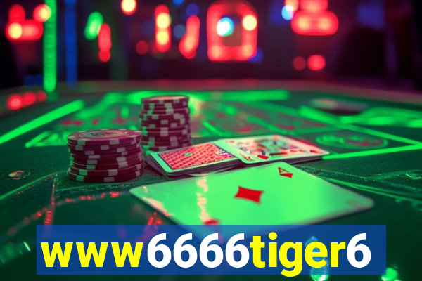 www6666tiger6