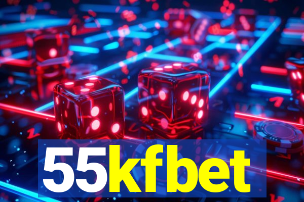 55kfbet