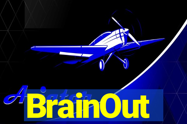 BrainOut